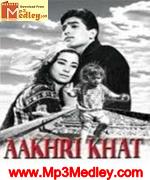 Aakhri Khat 1966 song download